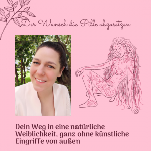 Read more about the article Pille absetzen: Dein Weg in eine natürliche Weiblichkeit