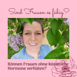 Ohne künstliche Hormone verhüten